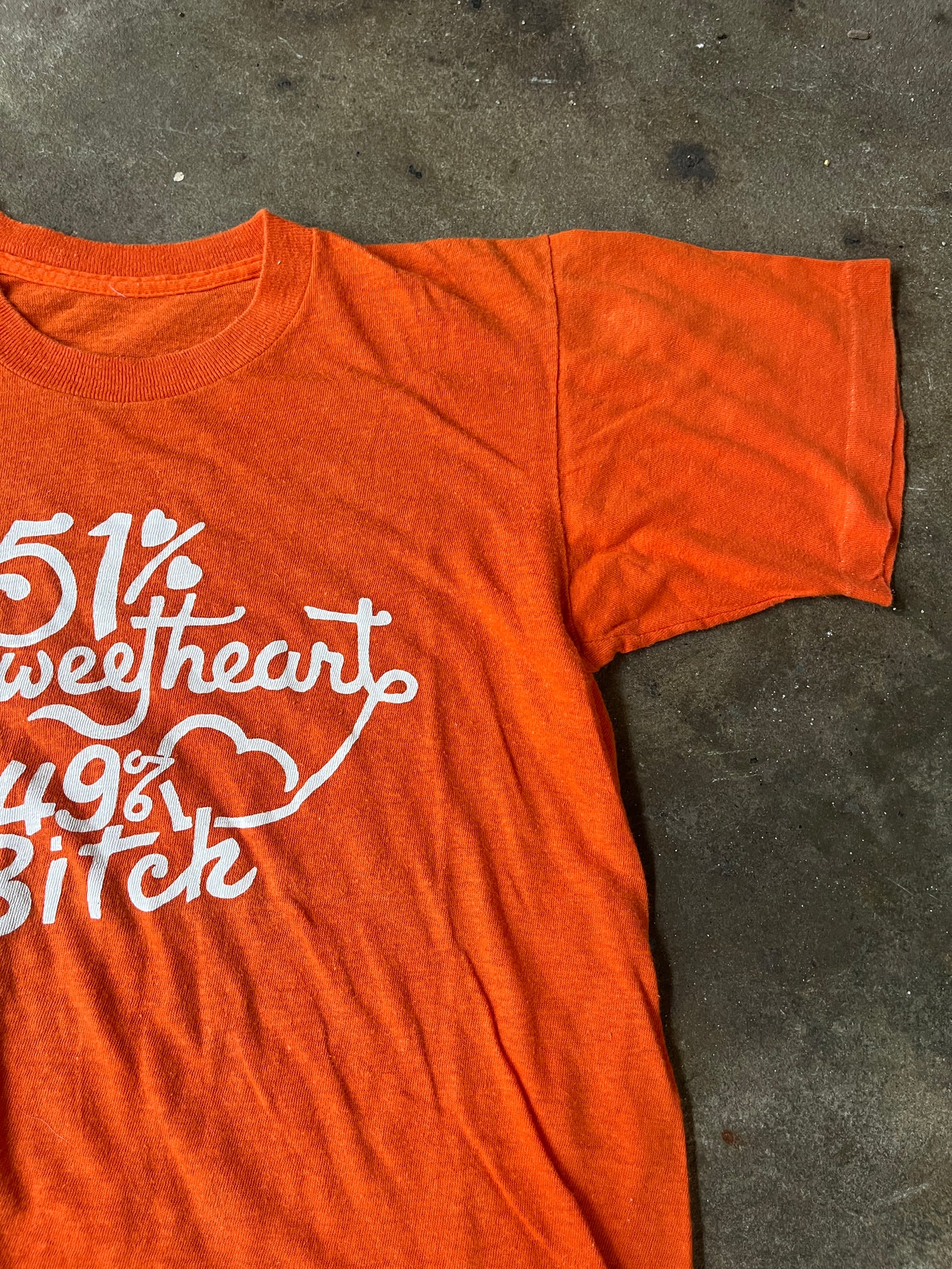 51% Sweetheart 49% Bitch Orange Tee S/M