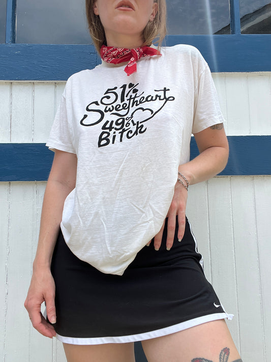 51% Sweetheart 49% Bitch White Tee